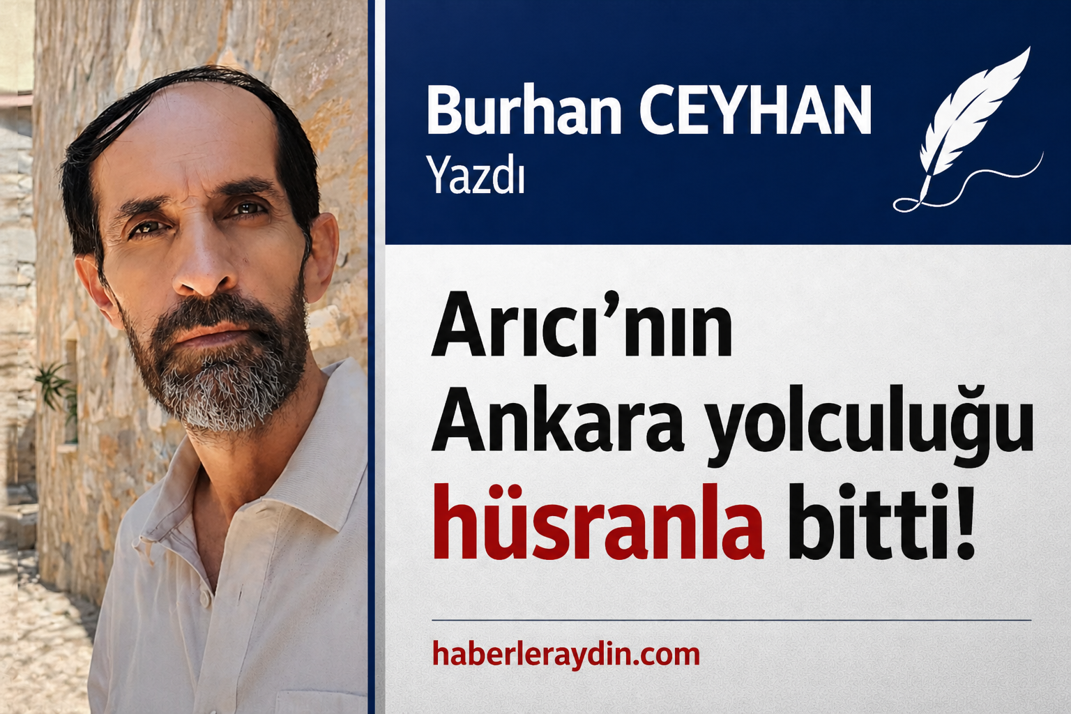 Arıcı’nın Ankara yolculuğu hüsranla bitti...