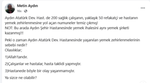Aydın’da 250 kişinin zehirlenmesine skandal iddia Aydın’da 250 kişinin zehirlenmesine skandal iddia