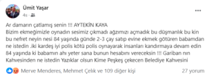 CHP’li Yaşar; Bizim ekmeğimizle oynadın sıra babama mı geldi