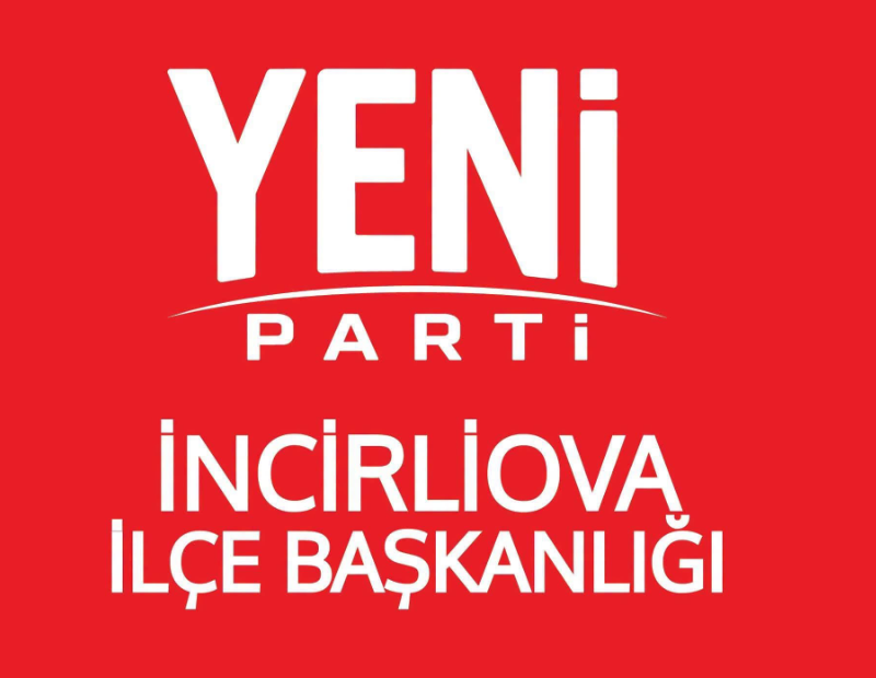 Yeni Parti İncirliova’da kongre tarihi belli oldu Yeni Parti İncirliova İlçe Başkanlığı, ilçe kongresini 4 Ekim 2026