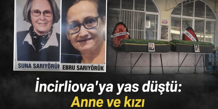 İncirliovalı anne ve kızı doğalgaz faciasında yaşamını yitirdi