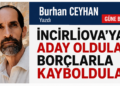 İncirliova’ya aday oldular, borçlarla kayboldular