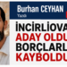 İncirliova’ya aday oldular, borçlarla kayboldular