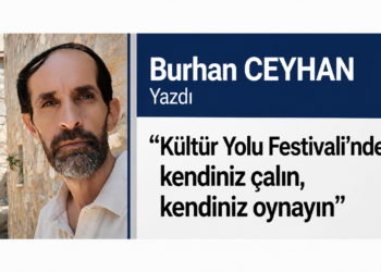 Kültür Yolu Festivali’nde kendiniz çalın, kendiniz oynayın