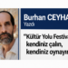 Kültür Yolu Festivali’nde kendiniz çalın, kendiniz oynayın