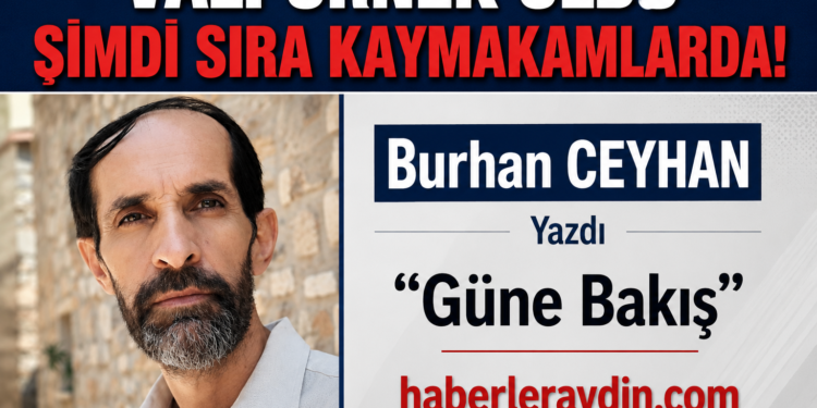 Vali örnek oldu, şimdi sıra Kaymakamlarda