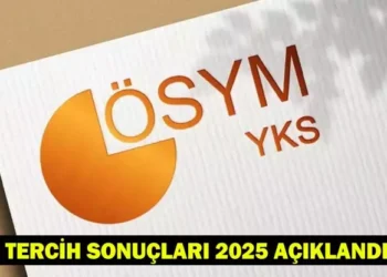 YKS tercih sonuçları ne zaman açıklanacak